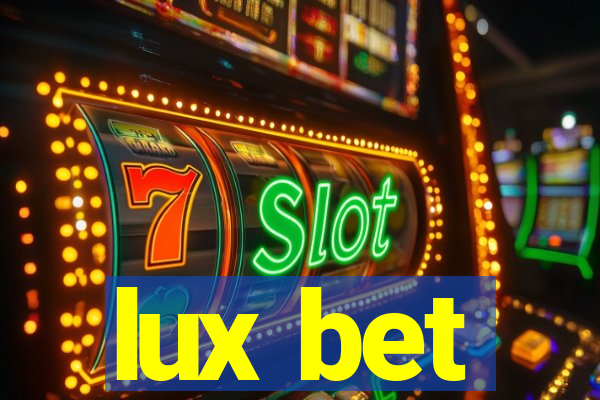 lux bet